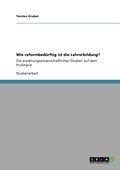 Wie reformbed�rftig ist die Lehrerbildung?