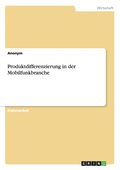 Produktdifferenzierung in der Mobilfunkbranche