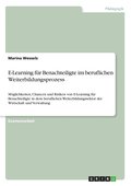 E-Learning f�r Benachteiligte im beruflichen Weiterbildungsprozess
