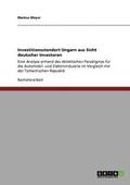 Investitionsstandort Ungarn aus Sicht deutscher Investoren