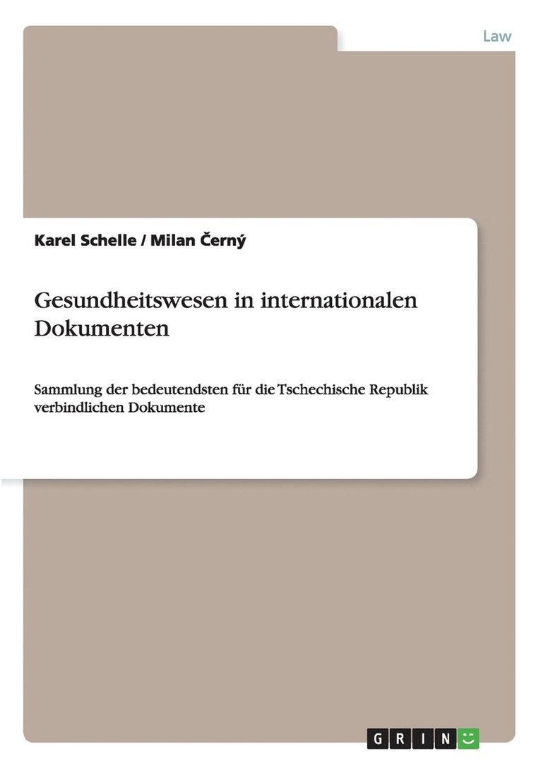 Karel Schelle, Milan Černý - Gesundheitswesen in internationalen Dokumenten, Häftad. Tillgänglighet: Lägg i varukorg