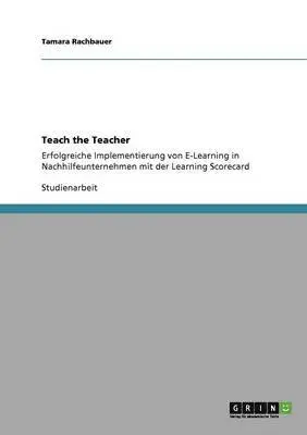 Tamara Rachbauer - Teach the Teacher, Häftad. Tillgänglighet: Lägg i varukorg
