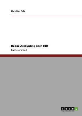 Christian Falk - Hedge Accounting nach IFRS, Häftad
