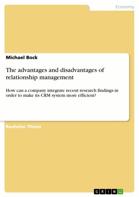 Michael Bock - advantages and disadvantages of relationship management, E-bok
