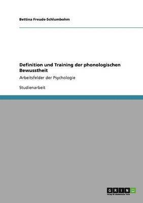 Bettina Freude-Schlumbohm - Definition und Training der phonologischen Bewusstheit, Häftad