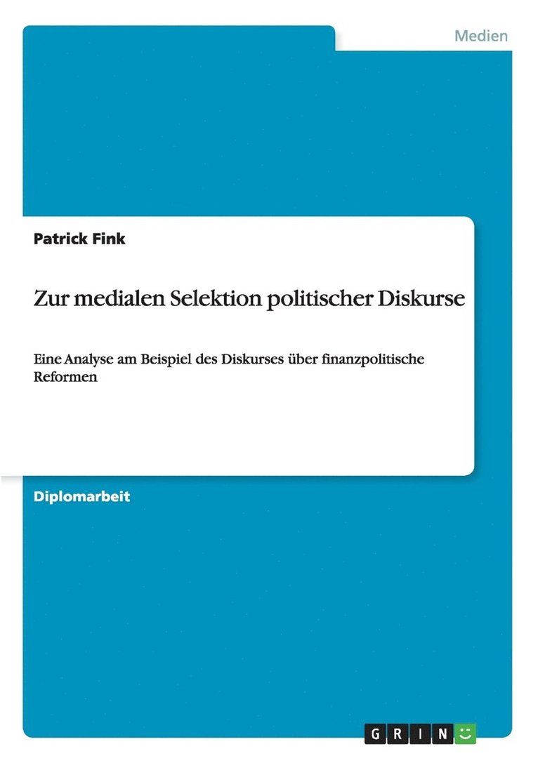 Patrick Fink - Zur medialen Selektion politischer Diskurse, Häftad. Tillgänglighet: Lägg i varukorg