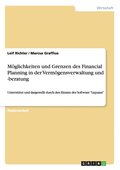 M�glichkeiten und Grenzen des Financial Planning in der Verm�gensverwaltung und -beratung