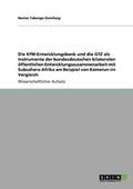 KfW-Entwicklungsbank und die GTZ als Instrumente der bundesdeutschen bilateralen �ffentlichen Entwicklungszusammenarbeit mit Subsahara-Afrika am Beispiel von Kamerun im Vergleich