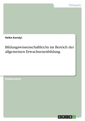 Heike Karolyi - Bildungswissenschaftler/in im Bereich der allgemeinen Erwachsenenbildung, Häftad