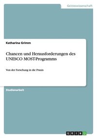Chancen und Herausforderungen des UNESCO MOST-Programms