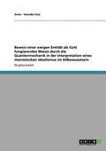 Beweis einer ewigen Entit�t als Gott fungierendes Wesen durch die Quantenmechanik in der Interpretation eines monistischen Idealismus im Allbewusstsein