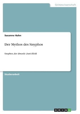 Susanne Hahn - Mythos des Sisyphos, Häftad