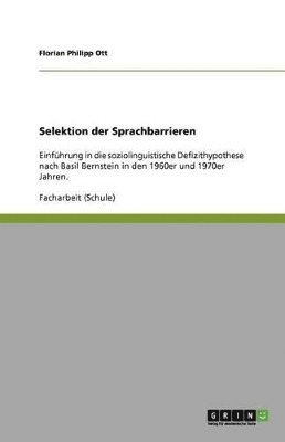 Florian Philipp Ott - Selektion der Sprachbarrieren, Häftad
