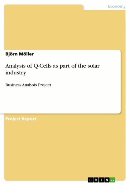 Bjorn Moller - Analysis of Q-Cells as part of the solar industry, E-bok