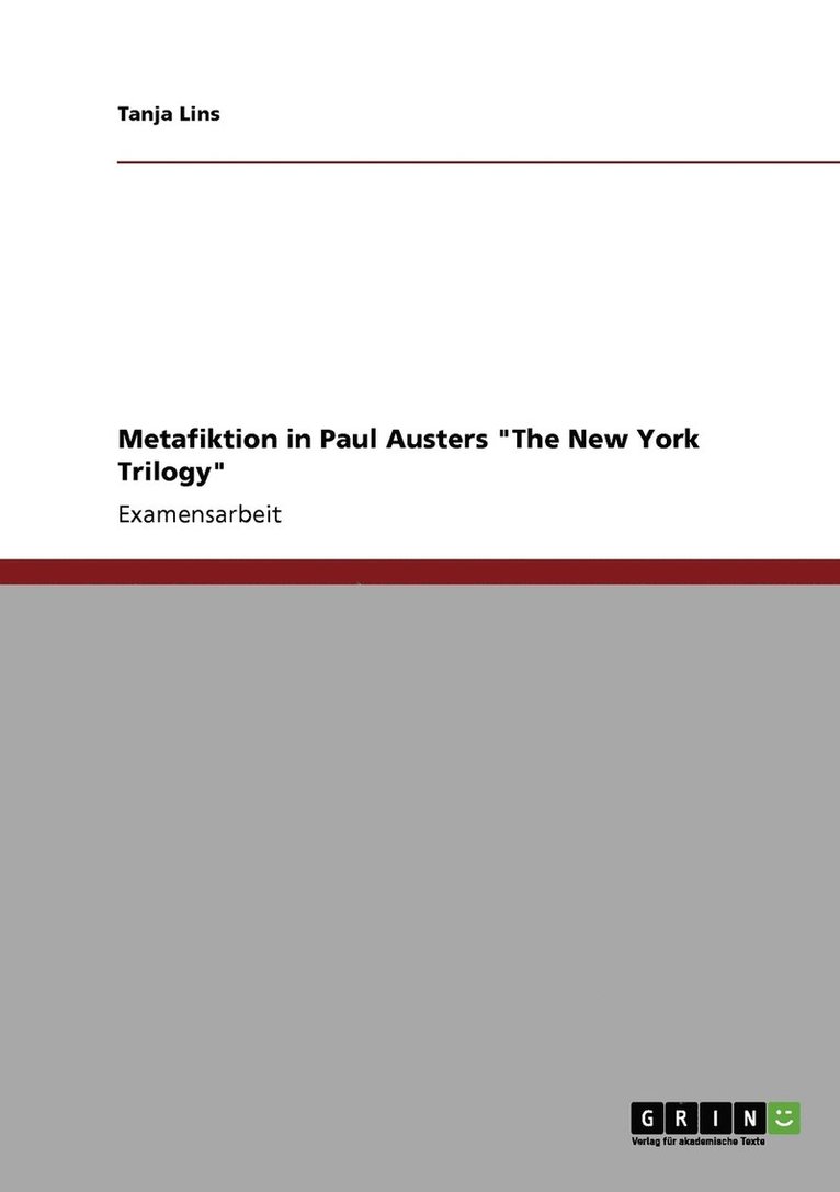 Tanja Lins - Metafiktion in Paul Austers "The New York Trilogy", Häftad