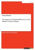 Impact of Cultural Differences on the Daimler Chrysler Merger