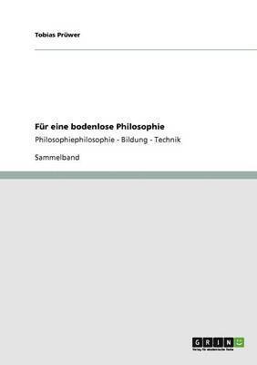 Tobias Prüwer - Für eine bodenlose Philosophie, Häftad