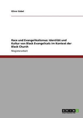 Oliver Gebel - Race und Evangelikalismus, Häftad