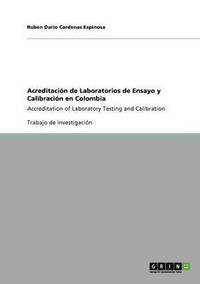 Acreditacion de Laboratorios de Ensayo y Calibracion En Colombia