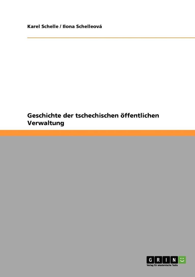 Ilona Schelleová, Karel Schelle - Geschichte der tschechischen öffentlichen Verwaltung, Häftad. Tillgänglighet: Lägg i varukorg