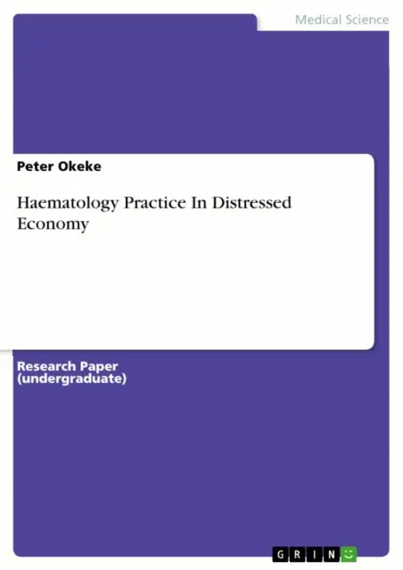 Peter Okeke - Haematology Practice In Distressed Economy, E-bok. Tillgänglighet: Lägg i varukorg
