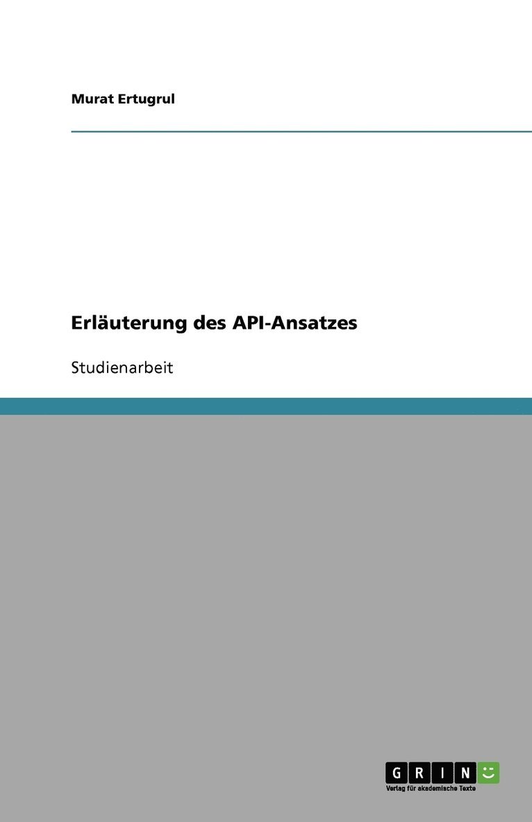 Murat Ertugrul - Erläuterung des API-Ansatzes, Häftad