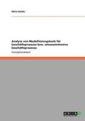 Analyse von Modellierungstools f�r Gesch�ftsprozesse bzw. wissensintensive Gesch�ftsprozesse