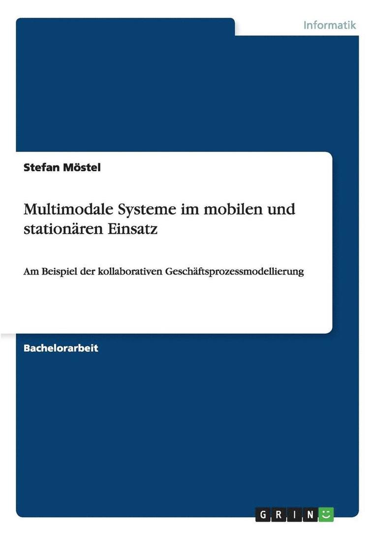 Stefan Möstel - Multimodale Systeme im mobilen und stationären Einsatz, Häftad