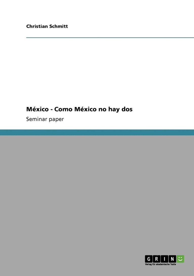 México - Como México no hay dos