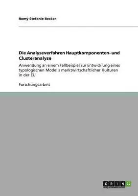 Romy Stefanie Becker - Analyseverfahren Hauptkomponenten- und Clusteranalyse, Häftad. Tillgänglighet: Lägg i varukorg