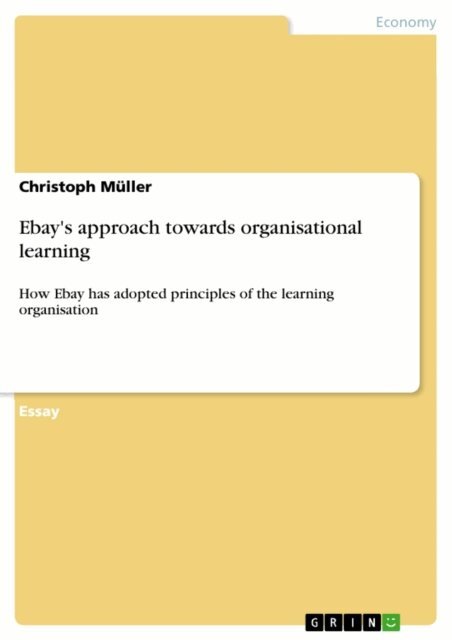 Christoph Muller - Ebay's approach towards organisational learning, E-bok
