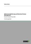 Referenzmodellierung und Business Process Management