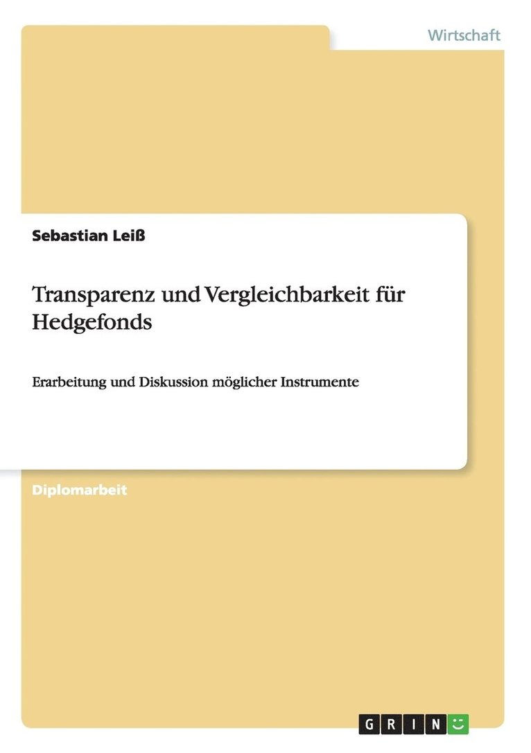 Sebastian Leiß - Transparenz und Vergleichbarkeit für Hedgefonds, Häftad