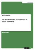 Die Wortfeldtheorie Nach Jost Trier Im Lichte Ihrer Kritik
