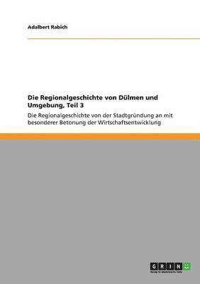 Adalbert Rabich - Regionalgeschichte von Dülmen und Umgebung, Teil 3, Häftad