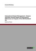International Project Management - Chances and Risks and the Impact of Intercultural Differences on Projects of the HSH Nordbank AG