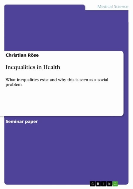 Christian Rose - Inequalities in Health, E-bok