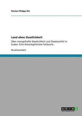 Florian Philipp Ott - Land ohne Staatlichkeit, Häftad