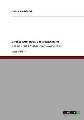 Christopher Dietrich - Direkte Demokratie in Deutschland, Häftad. Tillgänglighet: Lägg i varukorg