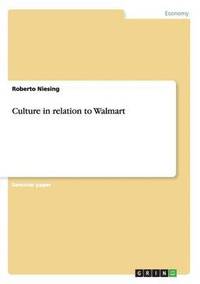 Culture in Relation to Walmart