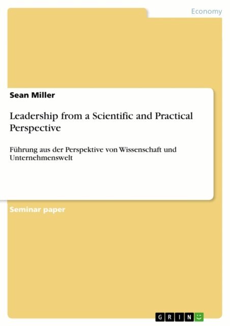 Sean Miller - Leadership from a Scientific and Practical Perspective, E-bok