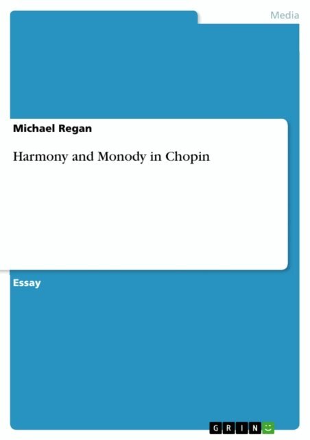 Michael Regan - Harmony and Monody in Chopin, E-bok