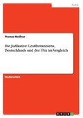 Judikative Gro�britanniens, Deutschlands und der USA im Vergleich
