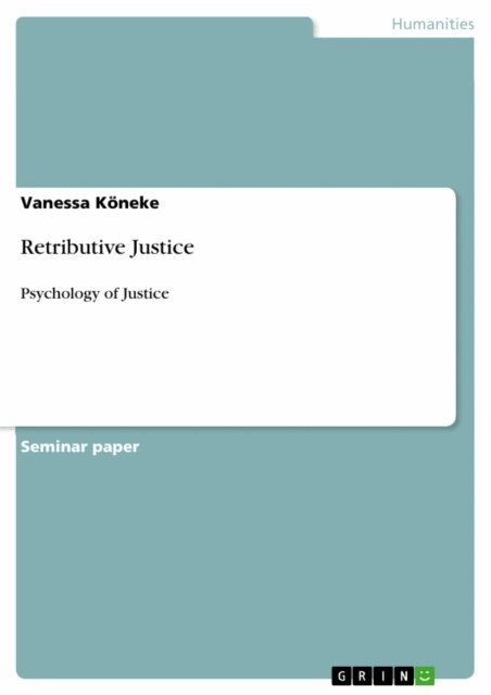 Vanessa Koneke - Retributive Justice, E-bok