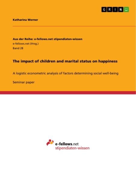 Katharina Werner - impact of children and marital status on happiness, E-bok