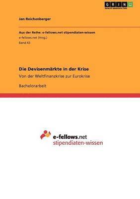 Jan Reichenberger - Devisenmärkte in der Krise, Häftad