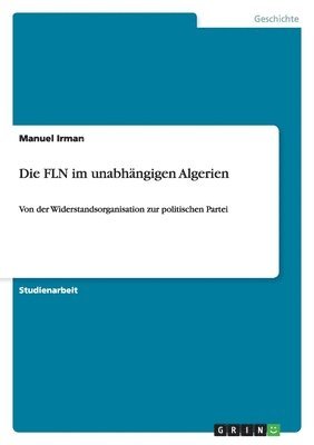 Manuel Irman - FLN im unabhängigen Algerien, Häftad