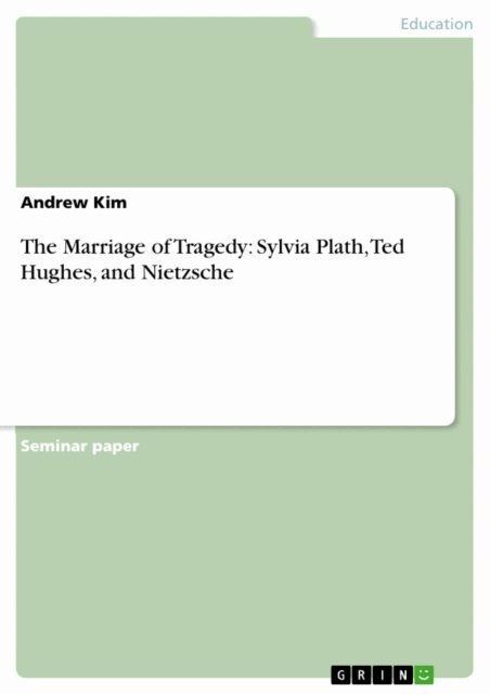 Andrew Kim - Marriage of Tragedy: Sylvia Plath, Ted Hughes, and Nietzsche, E-bok. Tillgänglighet: Lägg i varukorg
