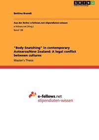 "Body Snatching" in contemporary Aotearoa/New Zealand
