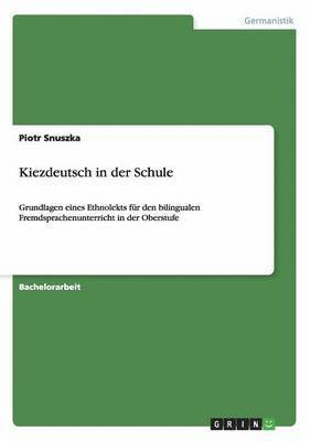 Piotr Snuszka - Kiezdeutsch in der Schule, Häftad
